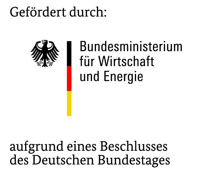 Gefördert durch: Bundesministerium für Wirtschaft und Energie aufgrund eines Beschlusses des Deutschen Bundestages